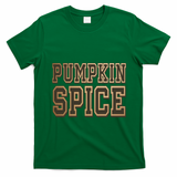 Pumpkin Spice Lover Fall T-Shirt - Irish Green