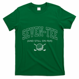 Seven And Still On Par 70th Birthday Golf Father Grand T-Shirt - Irish Green