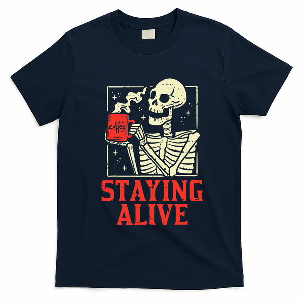 Staying Alive Skeleton Coffe Funny Retro Vintage Halloween T-Shirt - Navy Blue