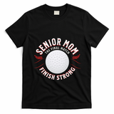 Senior Golf Mom Great Gift T-Shirt - Black