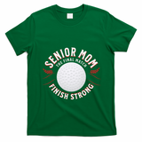 Senior Golf Mom Great Gift T-Shirt - Irish Green