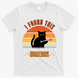 Scary I Found This Humerus Cat Black Humorous T-Shirt - White