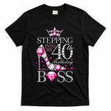 Stepping Into My 40th Birthday Like A boss T-Shirt - Black
