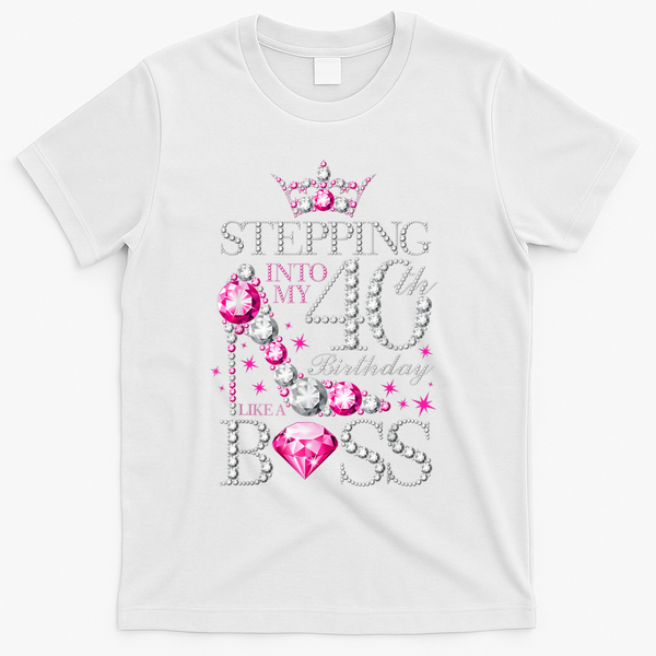 Stepping Into My 40th Birthday Like A boss T-Shirt - White