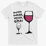 Swing Swear Drink Repeat Golf & Wine Wome T-Shirt - White