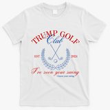 Trump 2024 Funny Golf Club IVe Seen Your Swing Political T-Shirt - White
