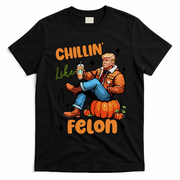 Trump Chillin Like A Felon Pumpkin Spice Halloween T-Shirt - Black