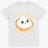Thanksgiving Cream Pie Here For The Sloppy Creampie T-Shirt - White