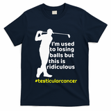 Testicular Cancer Survivor Golf Player Orchidectomy T-Shirt - Navy Blue
