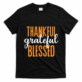 Thankful Grateful And Blessed Thanksgiving Holiday T-Shirt - Black