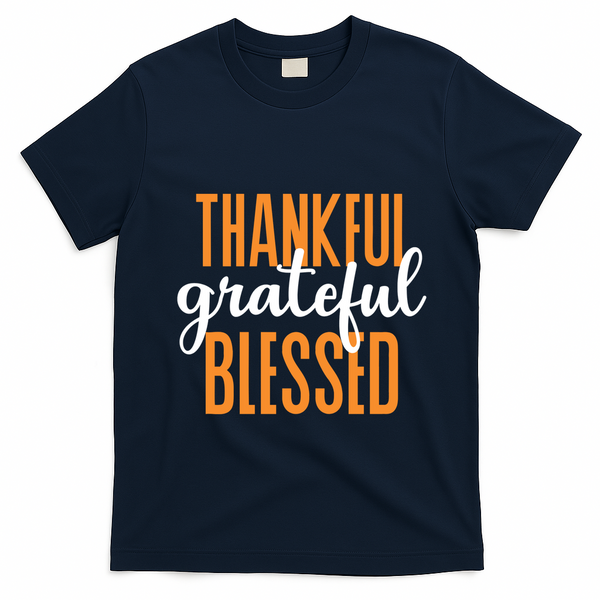 Thankful Grateful And Blessed Thanksgiving Holiday T-Shirt - Navy Blue