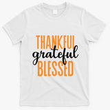 Thankful Grateful And Blessed Thanksgiving Holiday T-Shirt - White
