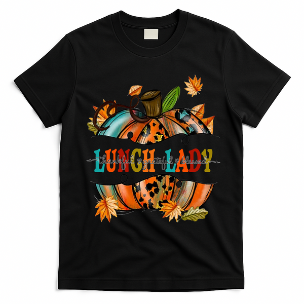 Thankful Grateful Blessed Lunch Lady Graphic Pumpkin Autumn Cool Gift T-Shirt - Black