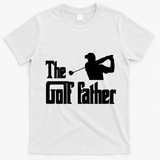 The Golf Father Funny Parody Best Golf Dad Fathers Day Love Funny Gift T-Shirt - White