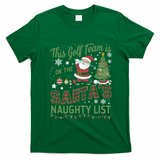 This Golf Team Is On The SantaS Naughty List T-Shirt - Irish Green
