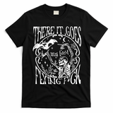 There It Goes My Last Flying F Halloween Skeleton T-Shirt - Black