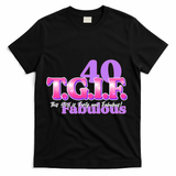 TGIF This Girl Is Forty And Fabulous 40th Birthday T-Shirt - Black
