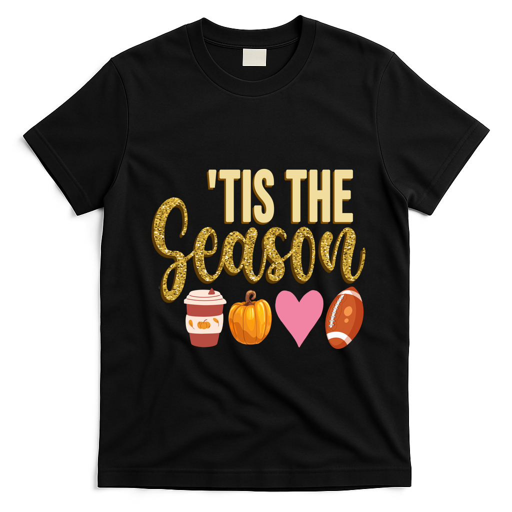 Tis The Season Fall Lover Cute T-Shirt - Black