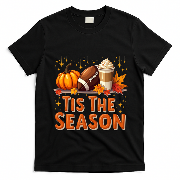 Tis The Season Fall Autumn Football Pumpkin Coffee Leaves Funny Gift T-Shirt - Black