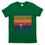 ThatS What I Do I Play Golf And I Know Things T-Shirt - Irish Green