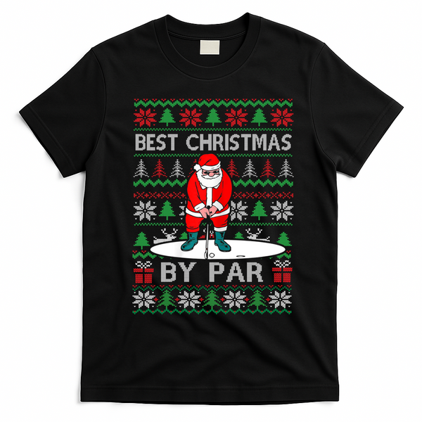 Ugly Sweater Xmas Golf Santa Claus Best Christmas By Par T-Shirt - Black