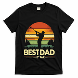 Vintage Best Dad By Par Meaningful Gift FatherS Day Golfing Gift T-Shirt - Black