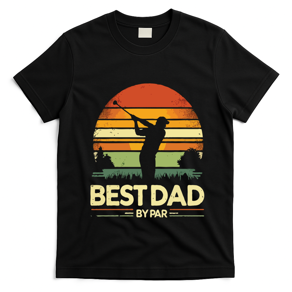 Vintage Best Dad By Par Meaningful Gift FatherS Day Golfing Gift T-Shirt - Black