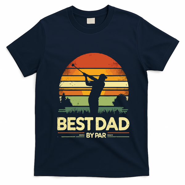 Vintage Best Dad By Par Meaningful Gift FatherS Day Golfing Gift T-Shirt - Navy Blue