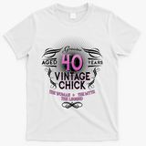 Genuine Aged 40 Years Vintage Chick 40th Birthday T-Shirt - White