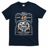 Vintage Dude Aged 40 Years Man Myth Legend 40th Birthday  T-Shirt - Navy