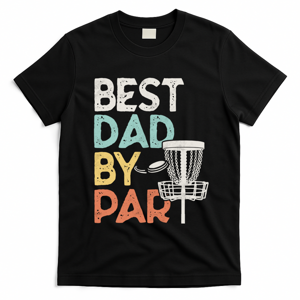 Vintage Funny Best Dad By Par Disk Golf Dad Funny Gift T-Shirt - Black