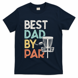 Vintage Funny Best Dad By Par Disk Golf Dad Funny Gift T-Shirt - Navy Blue