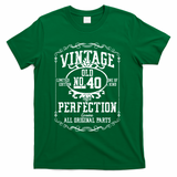 40th Birthday Genuine All Original Parts T-Shirt - Green