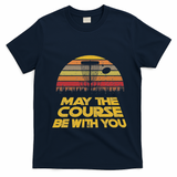 Vintage Retro Disc Golf May The Course Be With You T-Shirt - Navy Blue