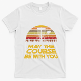 Vintage Retro Disc Golf May The Course Be With You T-Shirt - White