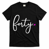 Wom.e.ns 40th Birthday Gift Ideas for Her Wom.e.n  Party Forty T-Shirt - Black
