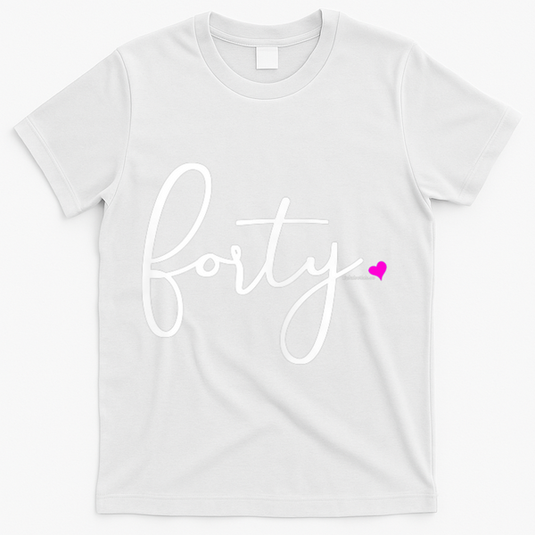 Wom.e.ns 40th Birthday Gift Ideas for Her Wom.e.n  Party Forty T-Shirt - White