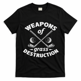 Weapons Of Grass Destruction Golf Golfer Golfing T-Shirt - Black