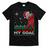 Your Hole Is My Goal Santa Claus Golf T-Shirt - Black