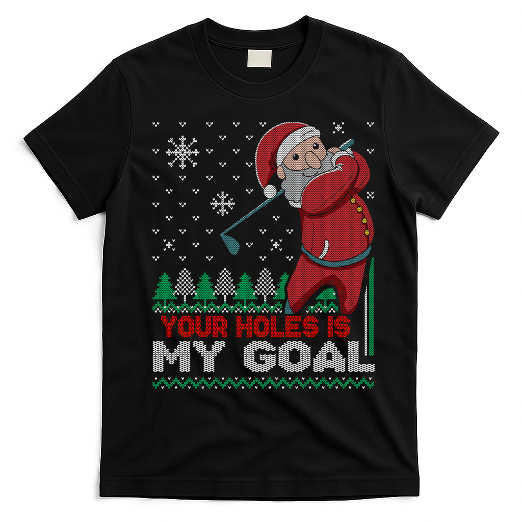 Your Hole Is My Goal Santa Claus Golf T-Shirt - Black