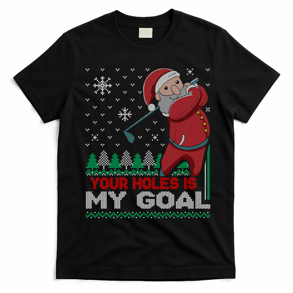 Your Hole Is My Goal Santa Claus Golf T-Shirt - Black