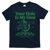 Your Hole Is My Goal Funny Golf T-Shirt - Navy Blue